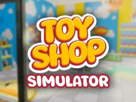 模拟经营管理游戏《玩具商店模拟》发售日公布 2025年1月13日推出