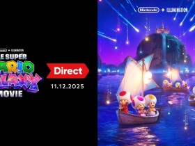 《超级马里奥银河大电影》专场直面会公布 将公布首支完整预告片